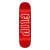 8.0in x 31.39in CANCELLED DIPPED REDOUT TEAM SKATEBOARD DECK
