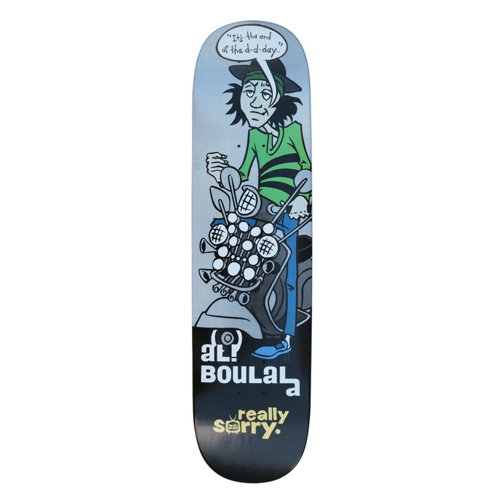 8.0in x 31.39in BOULALA REALLY SORRY PRO SKATEBOARD DECK